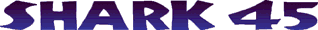 Shark 45